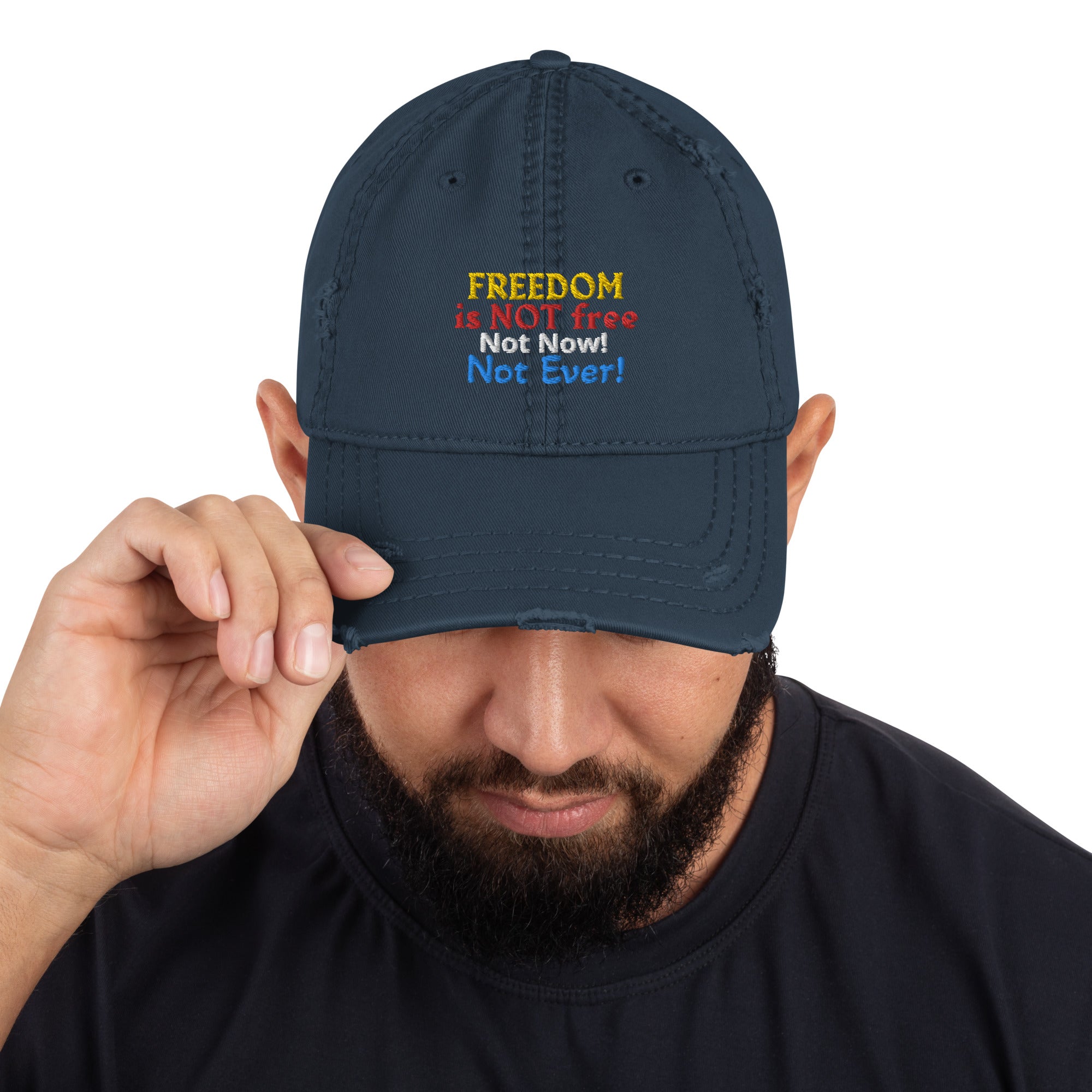 Freedom is Not Free Distressed Dad Hat