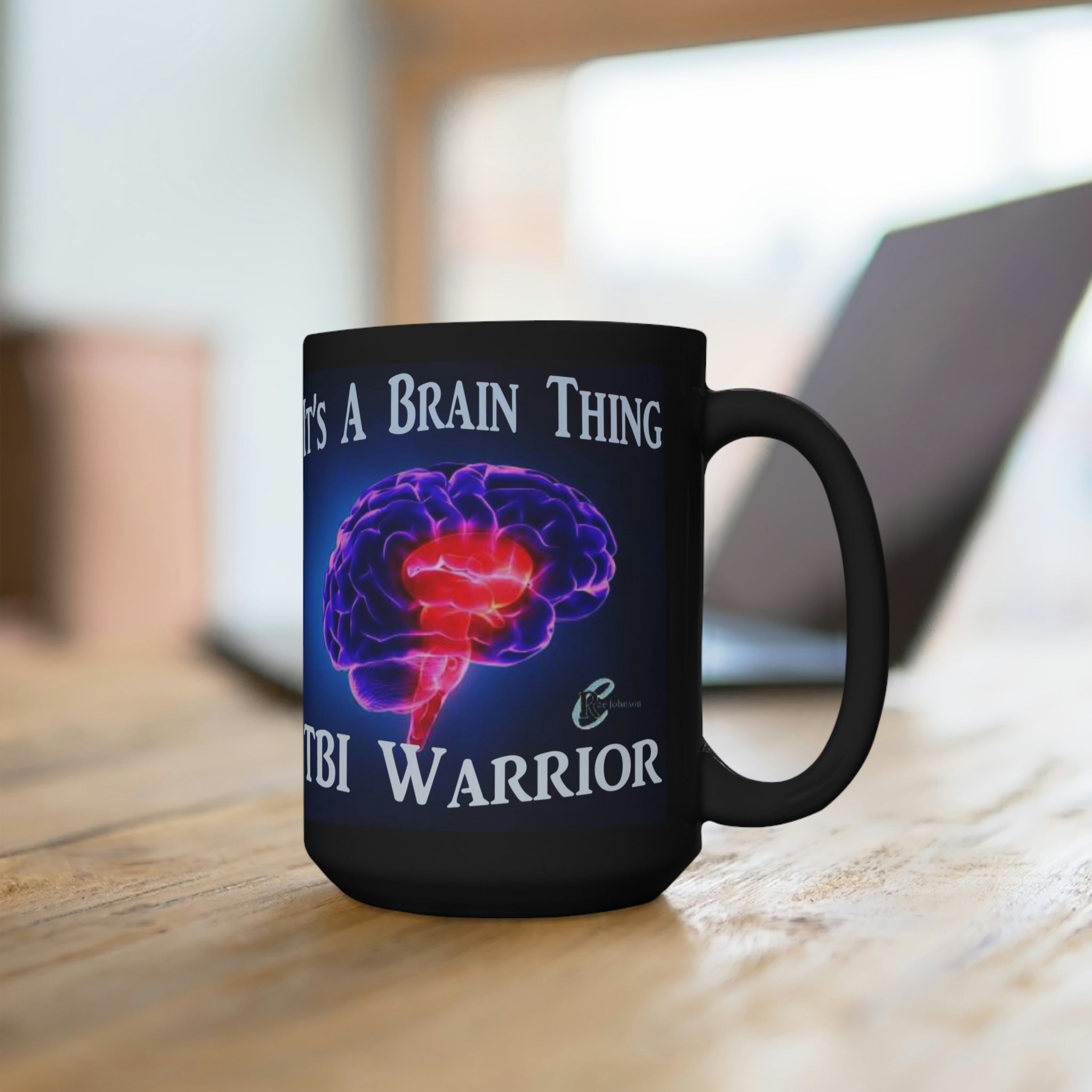 TBI Warrior "It's a Brain Thing" Black Mug 15oz