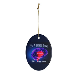 TBI Warrior Brain Bling Ceramic Ornaments