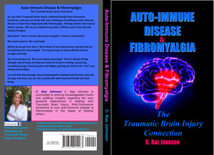 Auto-Immune Disease & Fibromyalgia - The Traumatic Brain Injury Connection