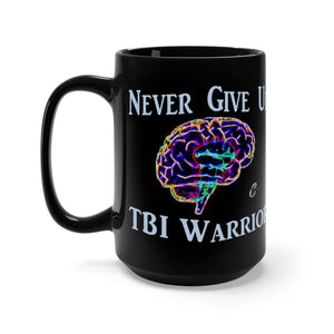 Never Give Up Brain Bling Black Mug 15oz