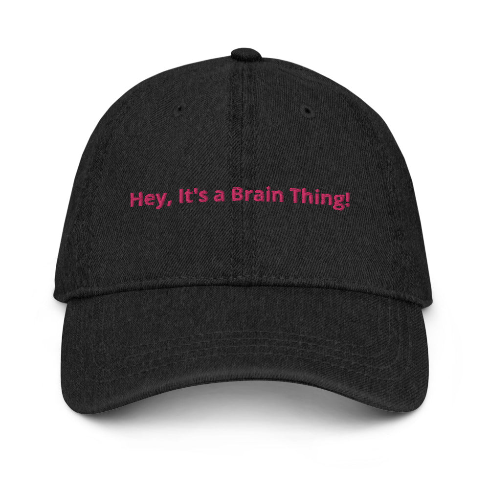 Hey, It's a Brain Thing! Denim Hat