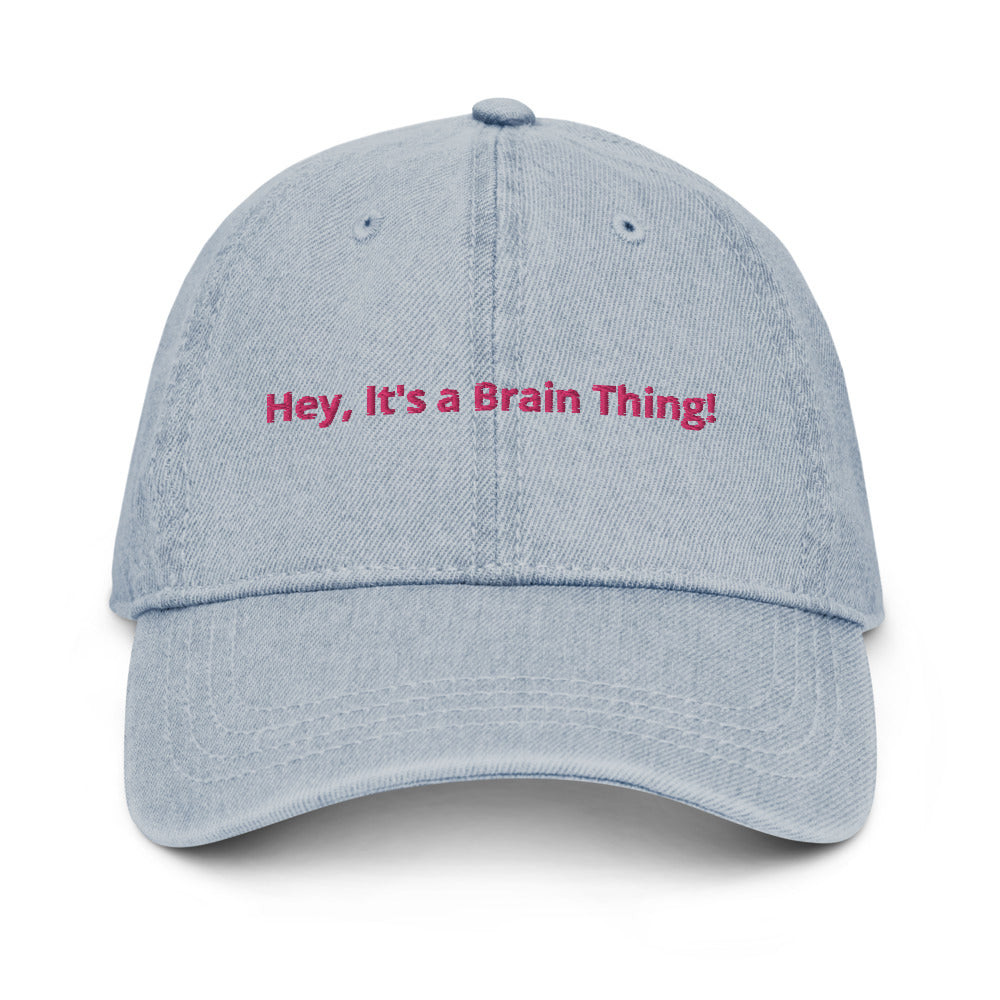 Hey, It's a Brain Thing! Denim Hat