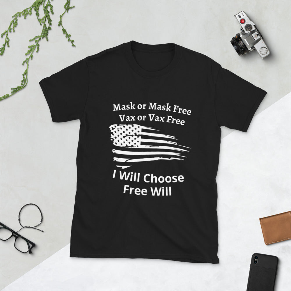 Mask or Vax, I will choose Free Will White print "Double-sided" Short-Sleeve Unisex T-Shirt