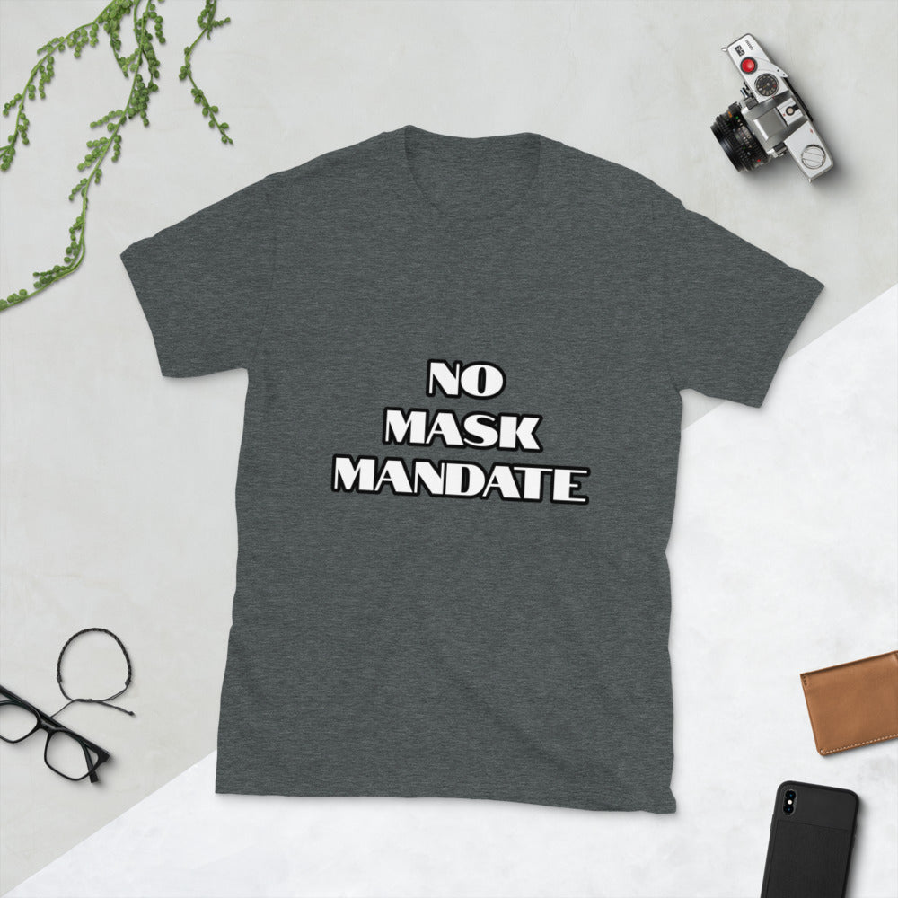No Mask Mandate Unisex T-Shirt