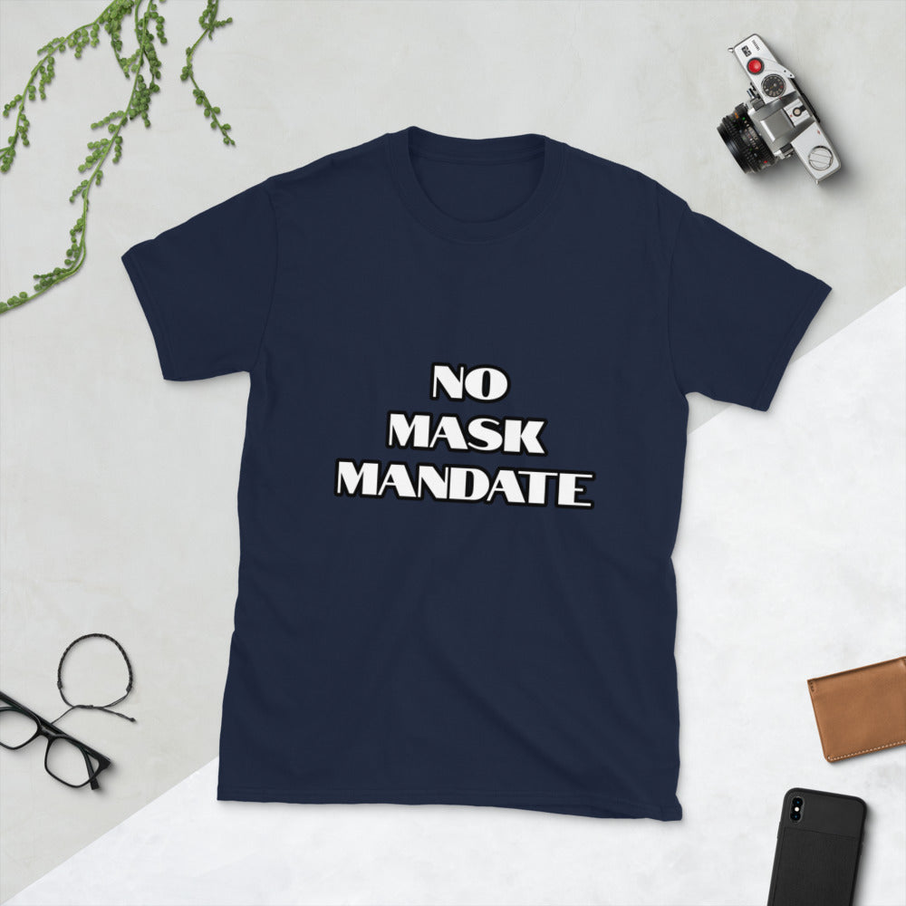 No Mask Mandate Unisex T-Shirt