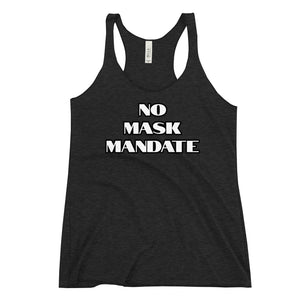 No Mask Mandate Women's Racerback Tank