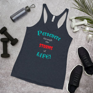 Persevere Through Storms of Life Women's Racerback Tank