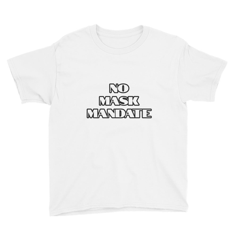 No Mask Mandate "Youth" Short Sleeve T-Shirt